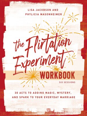 The Flirtation Experiment Workbook - ebook
